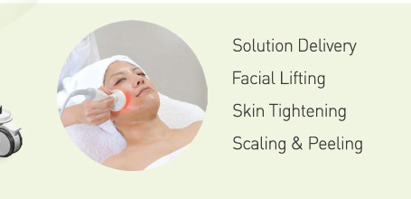 Solution Delivery / Facial Lifting / Skin Tightening / Scaling & Peeling